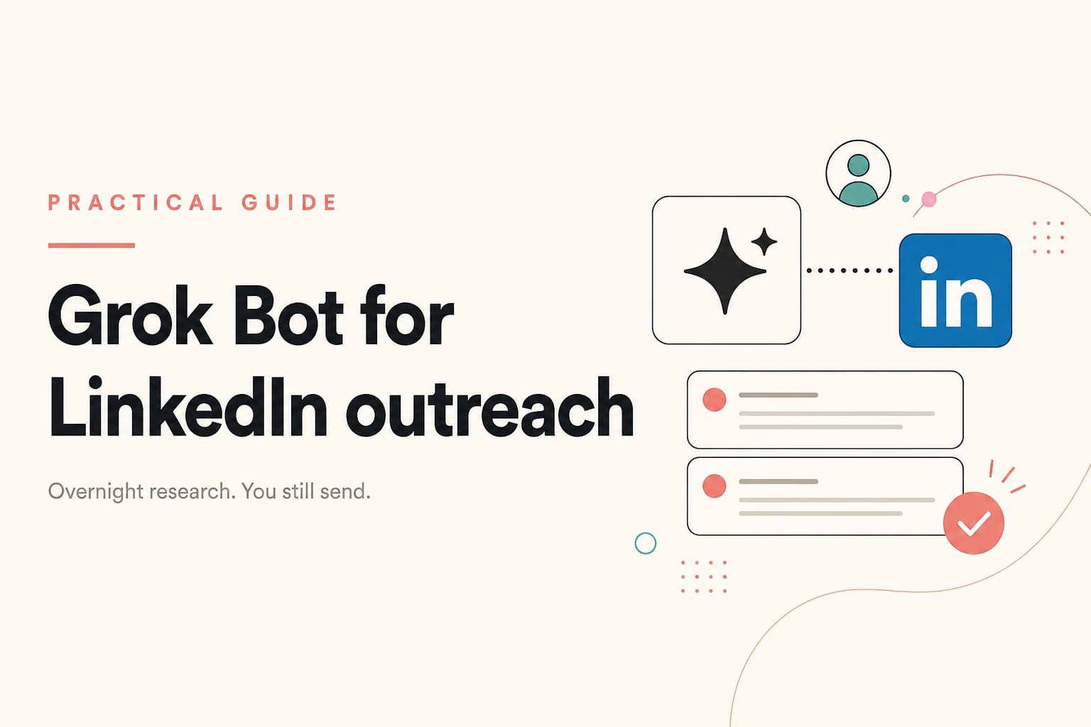 Editorial banner for Grok Bot for LinkedIn outreach