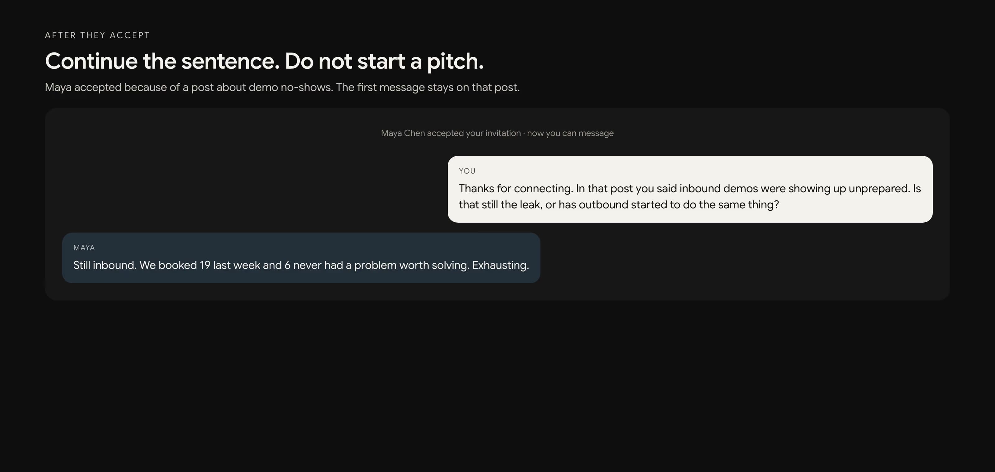 A LinkedIn message thread after Maya accepts, continuing a conversation about demo no-shows instead of pitching