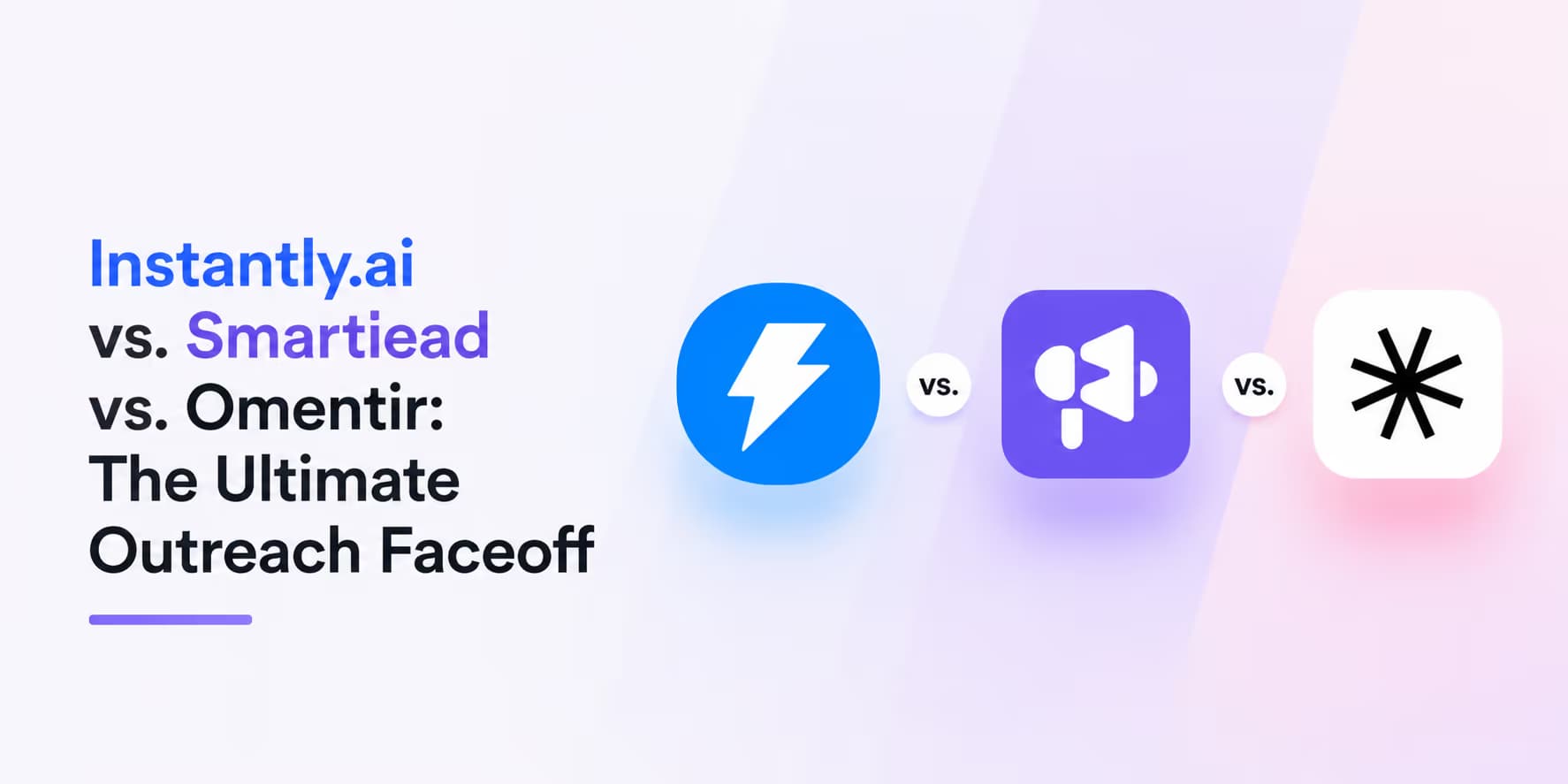 Instantly vs. Smartlead vs. Omentir multi-channel outbound faceoff comparison art